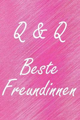 Book cover for Q & Q. Beste Freundinnen