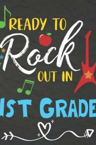 Cover of Ready To Rock Out In 1st Grade