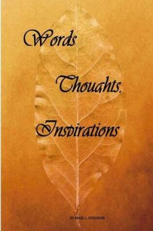 Cover of Words, Thoughts & Inspirations