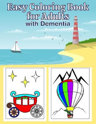 Book cover for Easy Coloring Book for Adults with Dementia