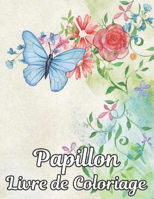 Cover of Livre de Coloriage Papillon