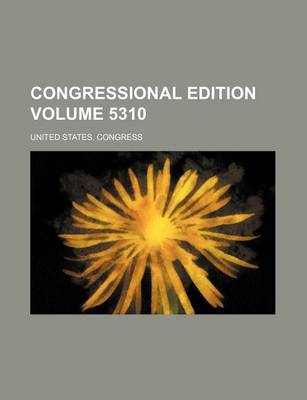 Book cover for Congressional Edition Volume 5310