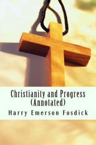 Cover of Christianity and Progress (Annotated)