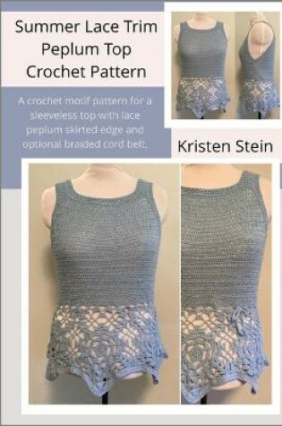 Cover of Summer Lace Trim Peplum Top Crochet Pattern