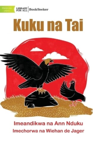 Cover of Hen and Eagle - Kuku na Tai