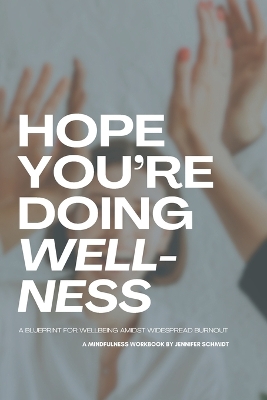 Book cover for Hope You're Doing Wellness