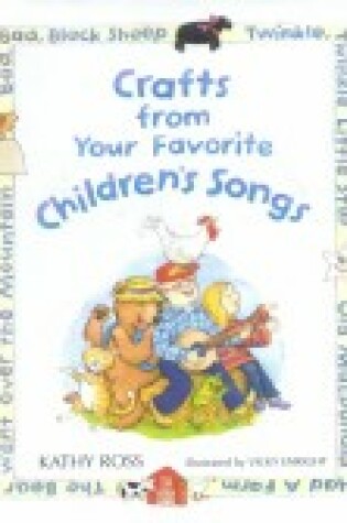 Cover of Crafts from Your Favorite Children's Songs