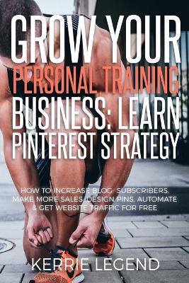 Book cover for Grow Your Personal Training Business