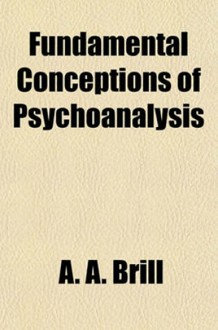 Cover of Fundamental Conceptions of Psychoanalysis