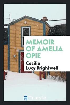 Book cover for Memoir of Amelia Opie