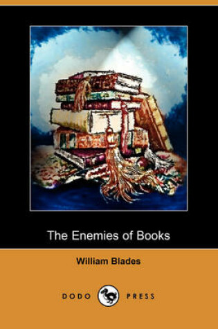 Cover of The Enemies of Books (Dodo Press)