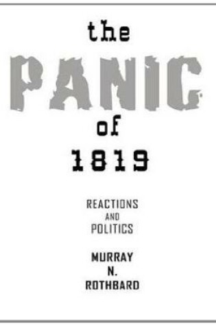 Cover of The Panic of 1819: Reactions and Policies