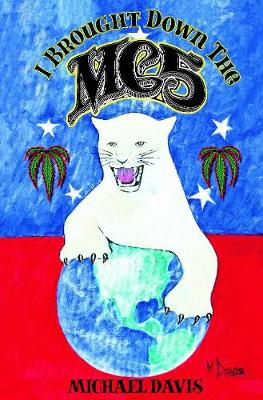 Book cover for I Brought Down The MC5