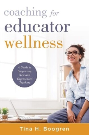 Cover of Coaching for Educator Wellness