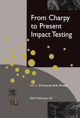 Book cover for From Charpy to Present Impact Testing