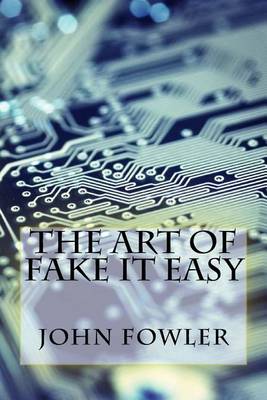 Book cover for The Art of Fake It Easy