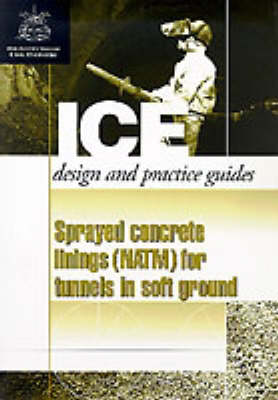 Book cover for Sprayed Concrete Linings (NATM) for Tunnels in Soft Ground