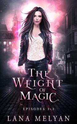 Book cover for The Weight of Magic