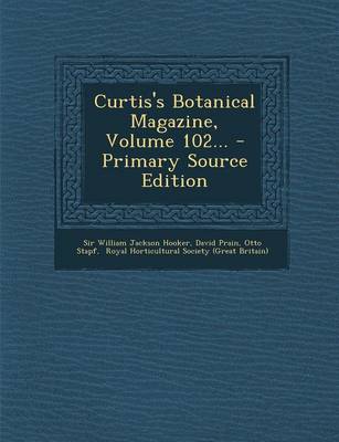 Book cover for Curtis's Botanical Magazine, Volume 102...