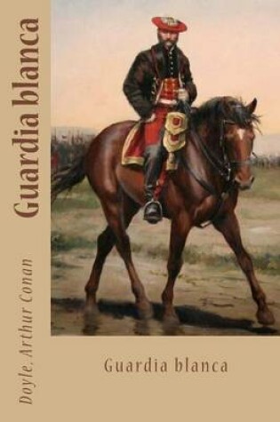 Cover of Guardia Blanca