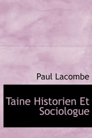 Cover of Taine Historien Et Sociologue