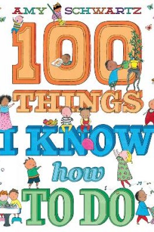 Cover of 100 Things I Know How to Do