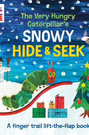 Cover of The Very Hungry Caterpillar's Snowy Hide & Seek