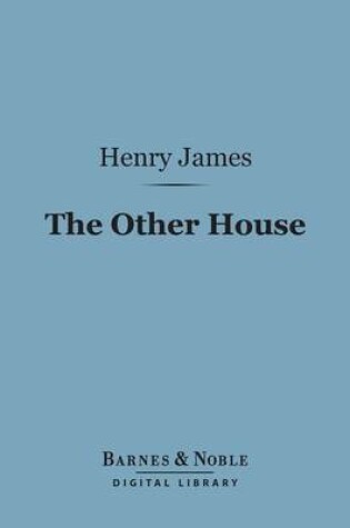 Cover of The Other House (Barnes & Noble Digital Library)