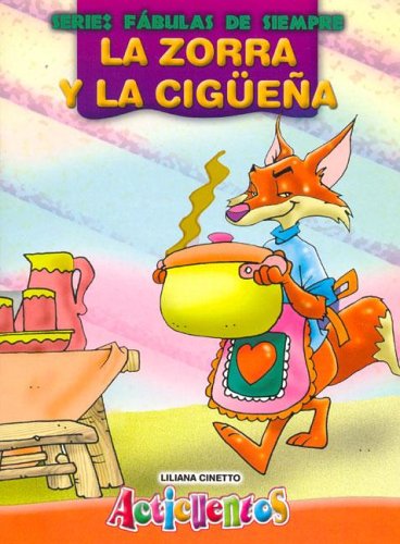 Book cover for Zorra y La Ciguena, La - Fabulas de Siempre