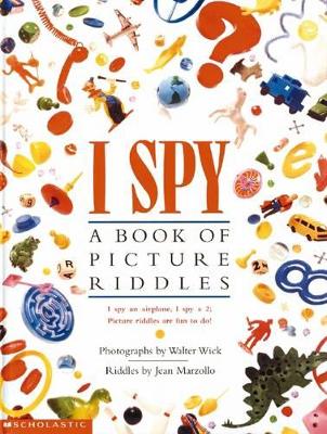 Book cover for I Spy: A Book of Picture Riddles