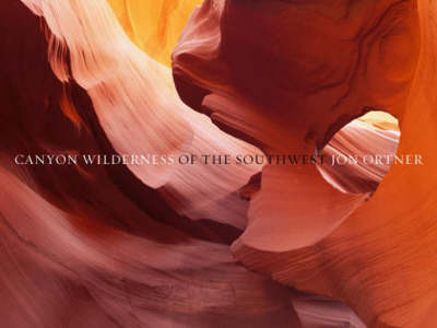 Book cover for Canyon Wilderness of the Southwest:Limited Edition