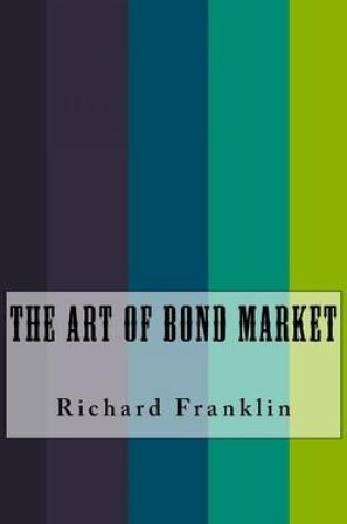 Cover of The Art of Bond Market