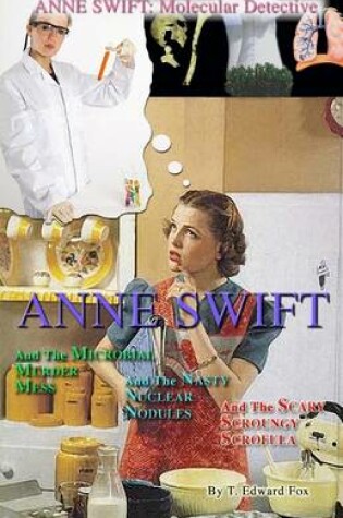 Cover of Anne Swift : Molecular Detective