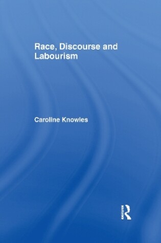 Cover of Race, Discourse and Labourism