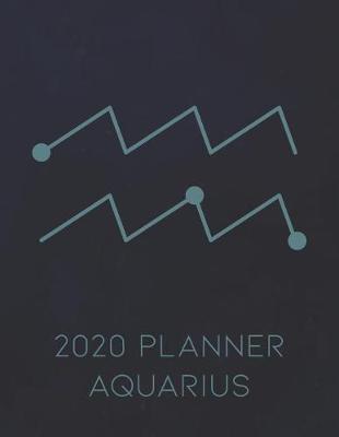 Book cover for 2020 Planner Aquarius