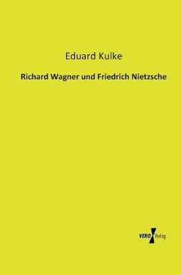 Book cover for Richard Wagner und Friedrich Nietzsche