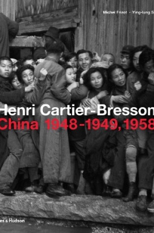 Cover of Henri Cartier-Bresson: China 1948–1949, 1958