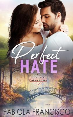 Book cover for Perfect Hate