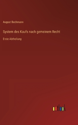 Book cover for System des Kaufs nach gemeinem Recht