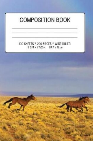 Cover of Wild and Free Horses Composition Notebook