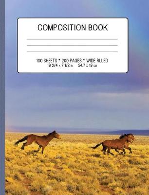 Book cover for Wild and Free Horses Composition Notebook