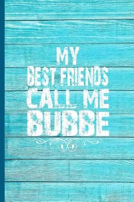 Book cover for My Best Friends Call Me Bubbe