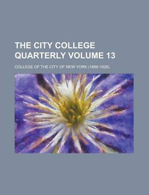 Book cover for The City College Quarterly Volume 13
