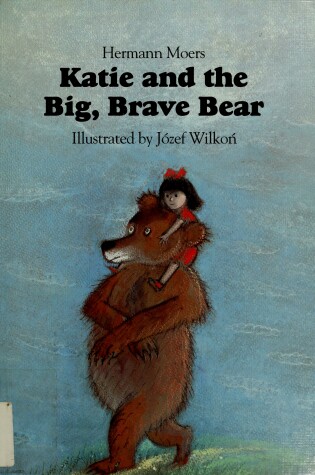 Cover of Katie and the Big Brown Bear