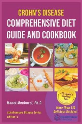 Cover of Crohn's Disease Comprehensive Diet Guide and Cook Book