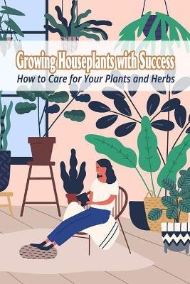 Book cover for Growing Houseplants with Success