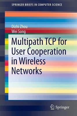 Book cover for Multipath TCP for User Cooperation in Wireless Networks