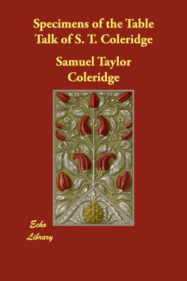 Book cover for Specimens of the Table Talk of S. T. Coleridge