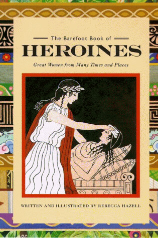 Cover of The Barefoot Book of Heroines