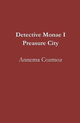 Cover of Detective Monae I Preasure City